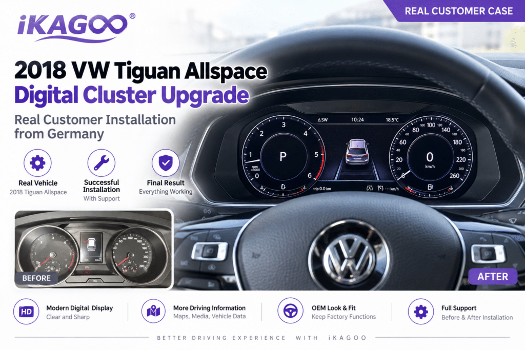 ترقية المجموعة الرقمية لسيارة 2018 VW Tiguan Allspace – حالة تركيب حقيقية من عميل
