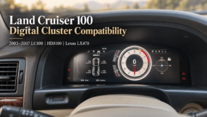 Land Cruiser 100 Digital Cluster Compatibility: What LC100, HDJ100 & LX470 Owners Must Confirm Before Buying
